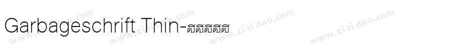 Garbageschrift Thin字体转换